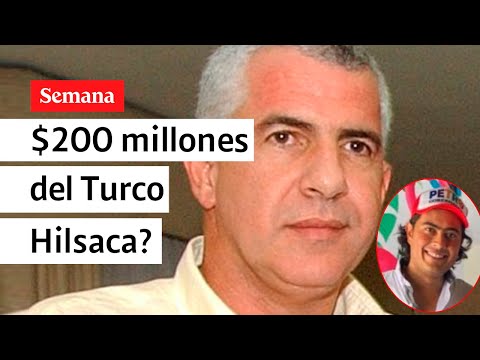 El Turco Hilsaca y la plata que le dio a Nicolás Petro, según Day Vásquez | Semana Noticias