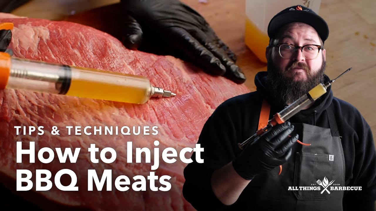 Tips & Techniques: How to Inject BBQ Meats