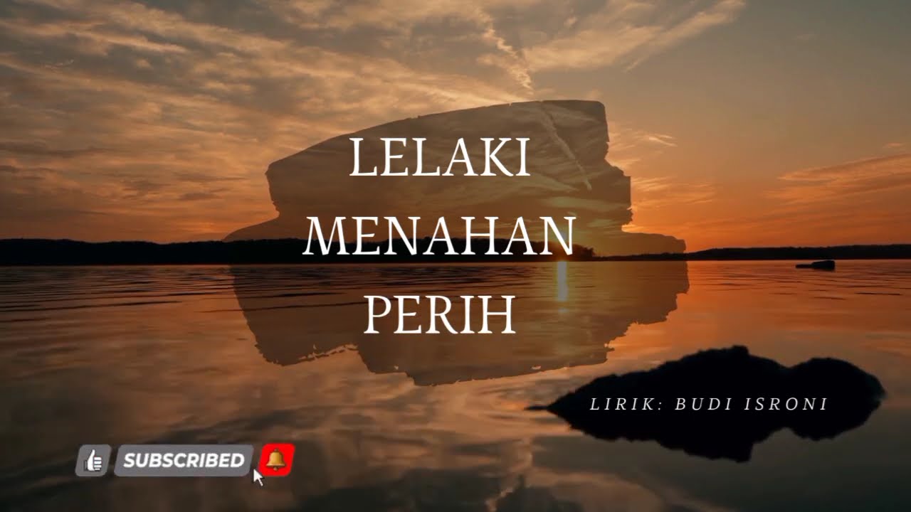 LELAKI MENAHAN PERIH, Lagu diadaptasi dari Puisi dengan Judul yang sama...Project#20