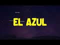 Junior H x Peso Pluma - El Azul (Letra/Lyrics)