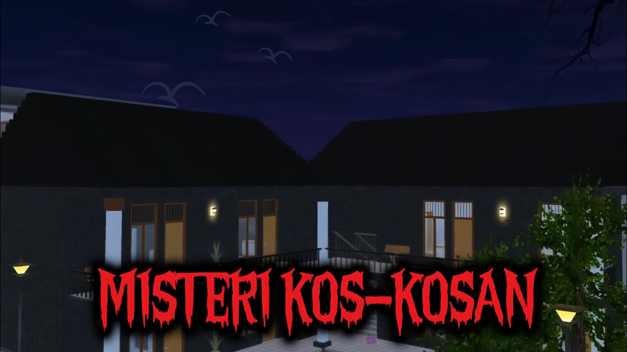 MISTERI KOS-KOSAN || HORROR MOVIE SAKURA SCHOOL SIMULATOR