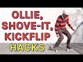 Learn OLLIE, KICKFLIP, & Shove-it TODAY with these HACKS