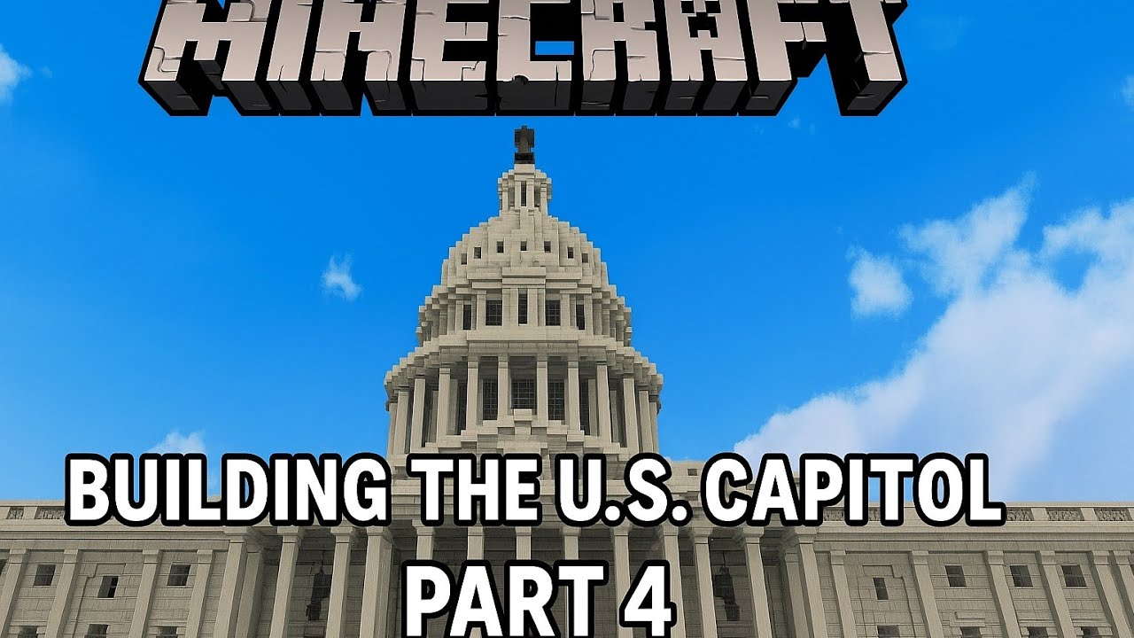 Minecraft R Capital Building the U.S. Capitol in Minecraft – Part 4 - YouTube