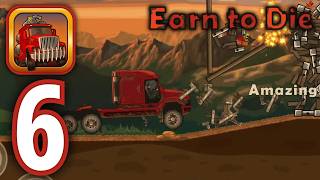Earn To Die - New Truck Unlocked Gameplay Walkthrough Part 6
