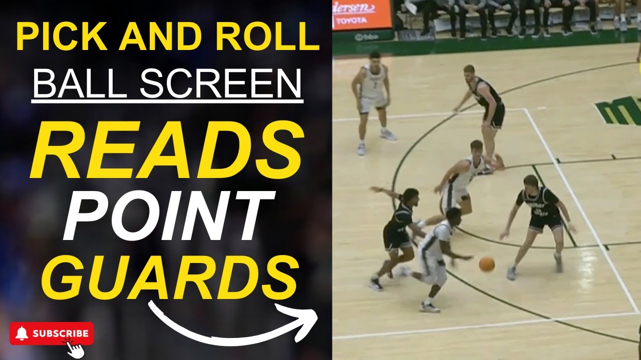 How to: Score Pick and Roll Ball Screen Reads Tips