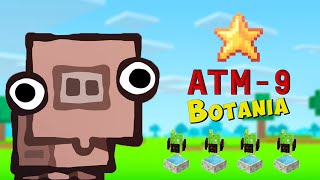 Minecraft All The Mods 9 BOTANIA automation max level...