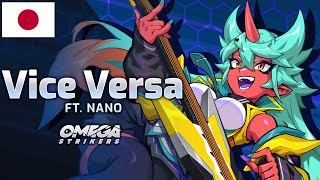 Vice Versa Ft. NANO | Vyce's Theme Song | Japanese Version