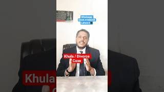 Khula Divorce Case | Documents, Procedure & Court Process MianNawazAdv | Family lawyer in Lahore