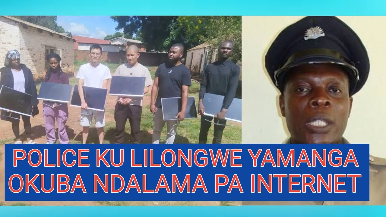 ATAMBWALI OKUBA PA INTERNET KUBERA AZUNGU AGWIDWA NDI POLICE KU LILONGWE 