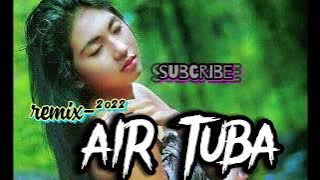 remix2022-AIR TUBA-#joget dut mix air tuba. #RKC RIMEX. by dj patti.