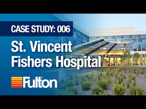 Fulton Case Study 006 - St. Vincent Fishers Hospital