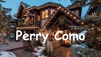 Perry Como There's No Place Like Home for the Holidays + lyrics Perry Como There's No Place Like Home for the Holidays + lyrics