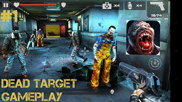 Dead Target Gameplay/Walkthrough Part 1!