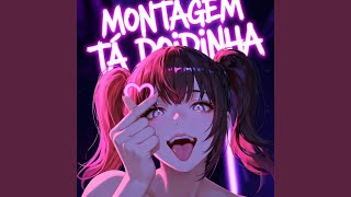 MONTAGEM TÁ DOIDINHA (Super Slowed) - ASSYNX