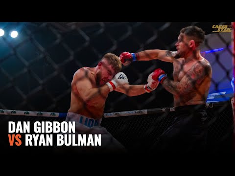 Ryan Bulman vs Dan Gibbon - Caged Steel 34 [Full MMA Fight]