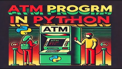 Python ile Bankamatik Atm Uygulamasi