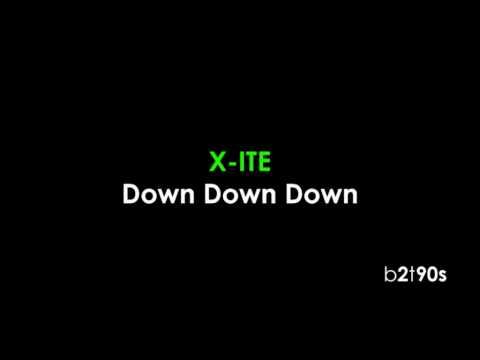 X-ITE - Down Down Down