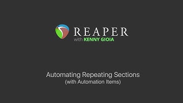 Automating Repeating Sections in REAPER with Automation Items