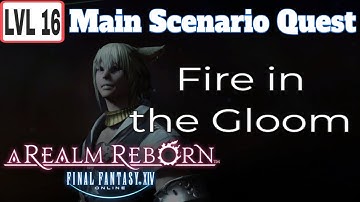 Final Fantasy XIV MSQ Level 16 Fire in the Gloom (Tam Tara Deepcroft Dungeon) Guide