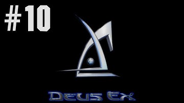 DEUS EX | Gameplay Walkthrough Part 10/42 (UNATCO HQ III)