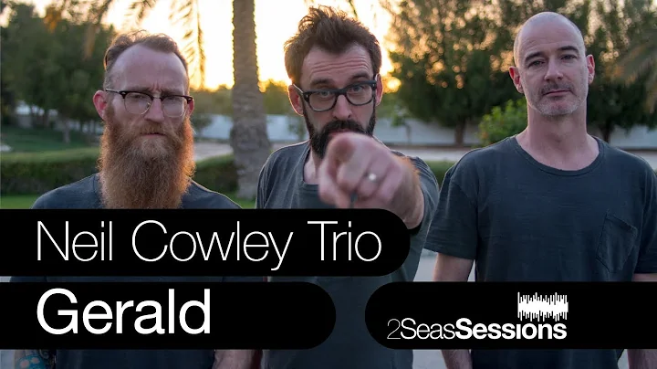 Neil Cowley Trio - Gerald - 2Seas Sessions #7 - Ba...