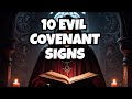 10 signs that you might be under the influence of an evil covenant evilcovenantscovenants altar