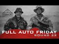 Full Auto Friday - Round 22