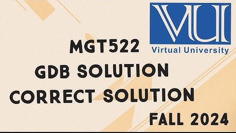 MGT522 GDB Solution Fall 2024 | mgt522 gdb solution fall 2024