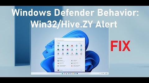 How to Fix Windows Defender Behavior: Win32/Hive.ZY Alert?