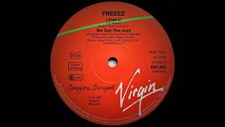 Freeez - I Dub U