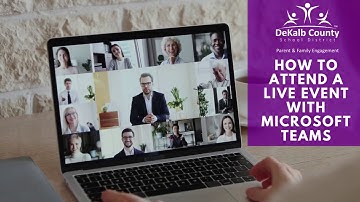 How to attend a live event with Microsoft Teams