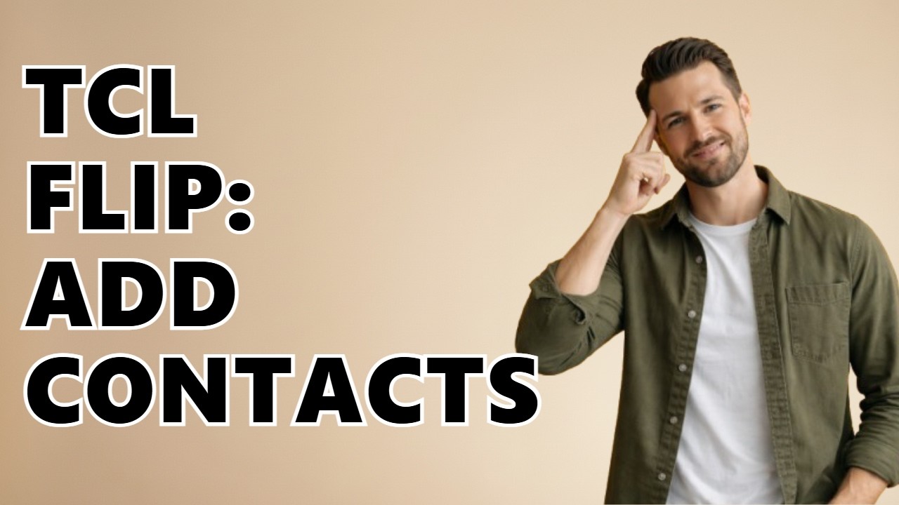 How to Add Contacts on a TCL Flip Phone - YouTube
