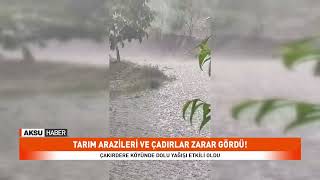 Çakırdere Köyünde Dolu Yağışı Etkili Oldu