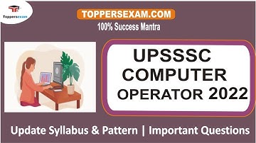 UPSSSC COMPUTER OPERATOR Update Syllabus & Pattern | Important Questions | Free Mock Test | Books