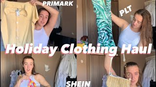 HUGE Holiday Clothing Haul // Primark · Shein · PLT  & More