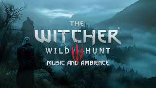 The Witcher 3  I  Cinematic Ambience and Music  I  4K