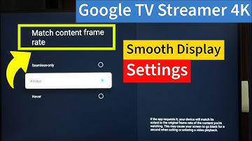 Google TV Streamer 4K | How to Enable or Disable Match Content Frame Rate