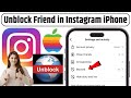 iPhone Me Instagram Par Friend Ko Unblock Kaise Kare | Unblock Someone in Instagram on iPhone/iPad