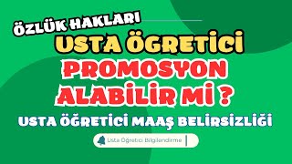 usta ogreticililer promosyon alabilir mi