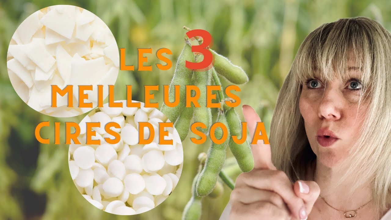 Quelle est la meilleure cire de soja pour une bougie ?