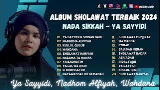 Nada Sikkah - Medley Ya Sayyidi & Sidnan Nabi - Nadhom Alfiyah - Wahdana | Sholawat Terbaru