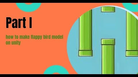 Flappy Bird Game Development Series for Beginners in Unity
