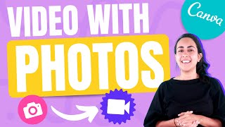How to create Videos with Photos in Canva - Canva video Tutorial - Add motion to your best pics