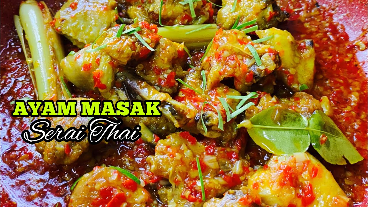 Ayam Masak Serai Thai Resepiayammasakseraithai Youtube