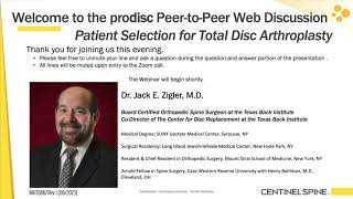 Patient Selection for Total Disc Arthroplasty w/ Dr. Jack Zigler | prodisc Disc Replacement Webinar