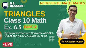 TRIANGLES | CLASS -10 MATH | CHAPTER 6 EX -6.5 | PART - 2 | NCERT Solutions 2025