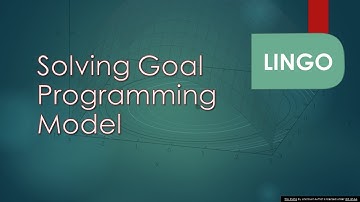 Solve Goal Programming Model Using LINGO