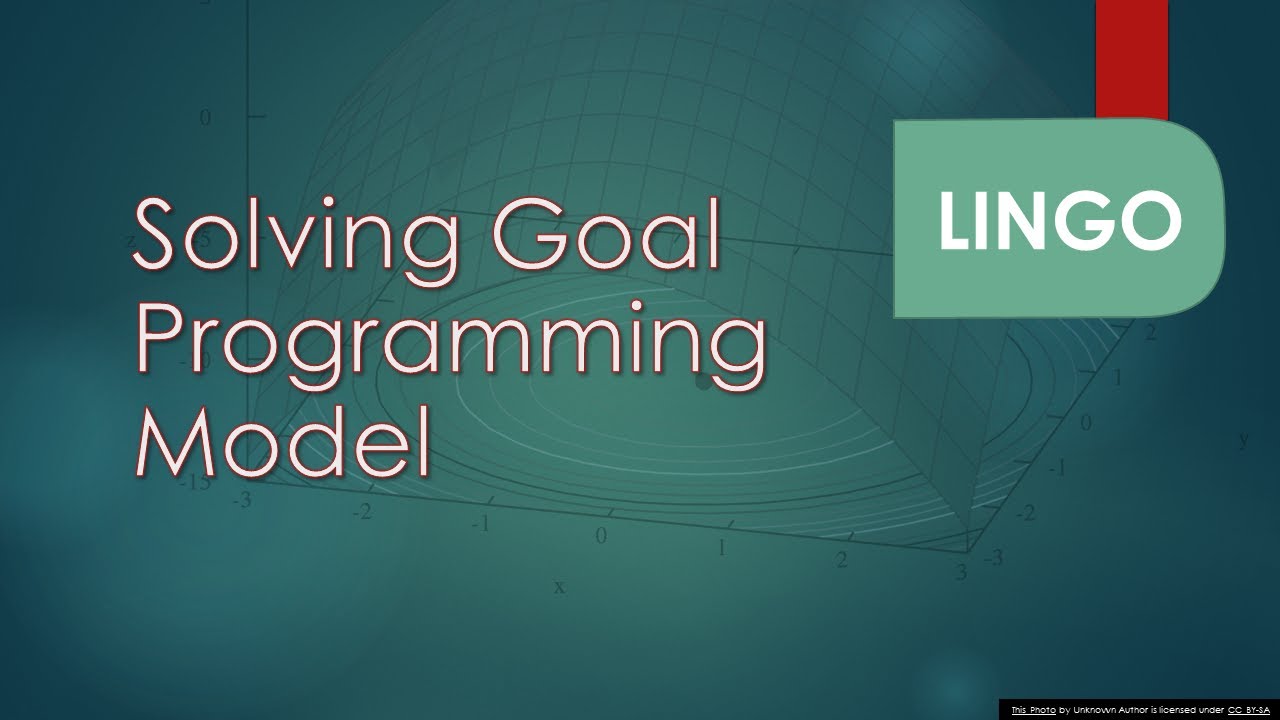 Solve Goal Programming Model Using LINGO - YouTube