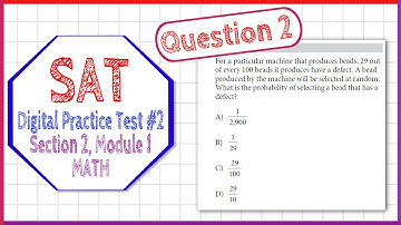 Question 2 from SAT Digital Practice Test 2, Section 2, Module 1 (MATH)
