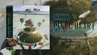 Stephen Taranto - Pixel Heart: Verdant (Single)